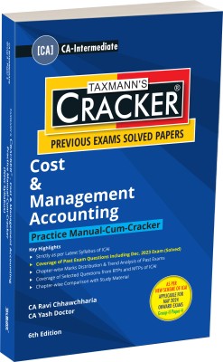 Taxmann's Practice Manual/CRACKER for Cost & Management Accounting (Paper 4 | CMA) – Covering past exam questions & answers | RTPs/MTPs of ICAI | CA Inter | New Syllabus | May 2024 Exam(Paperback, CA Ravi Chhawchharia, CA Yash Doctor)