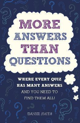 More Answers Than Questions(English, Paperback, Smith Daniel)