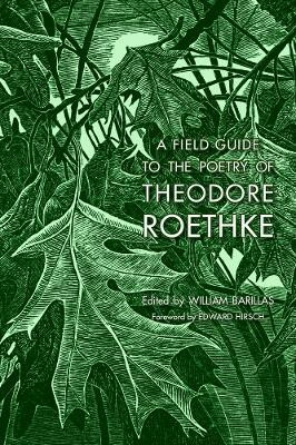 A Field Guide to the Poetry of Theodore Roethke(English, Paperback, unknown)