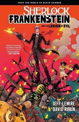 Sherlock Frankenstein & the Legion of Evil: From the World Of Black Hammer(English, Paperback, unknown)