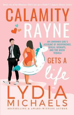 Calamity Rayne Gets a Life(English, Paperback, Michaels Lydia)