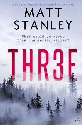 Thr3e(English, Paperback, Stanley Matt)