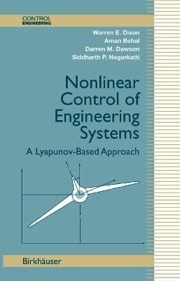 Nonlinear Control of Engineering Systems(English, Paperback, Dixon Warren E.)