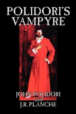 Polidori's Vampyre by John Polidori, Fiction, Horror(English, Paperback, Polidori John)