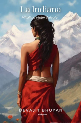 La Indiana(Spanish, Paperback, Bhuyan Devajit)