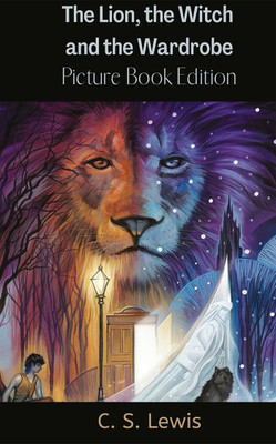 The Lion; the Witch and the Wardrobe(English, Hardcover, Lewis C S)