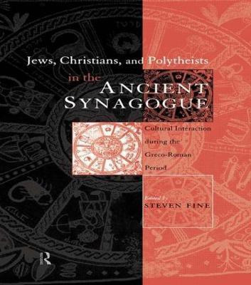 Jews, Christians and Polytheists in the Ancient Synagogue(English, Paperback, Fine Steven)