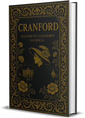 Cranford(Hardcover, Elizabeth Cleghorn Gaskell)