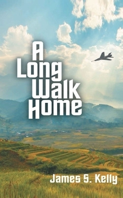 A Long Walk Home(English, Paperback, Kelly James S)