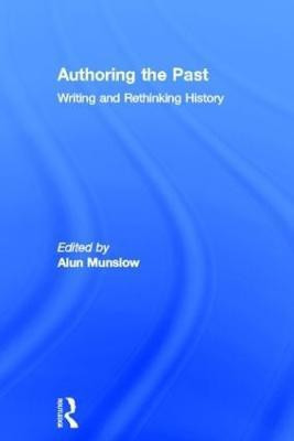 Authoring the Past(English, Hardcover, unknown)