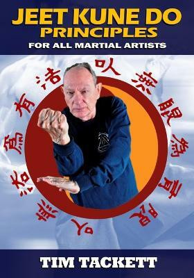 Jeet Kune Do Principles(English, Paperback, Tackett Tim)