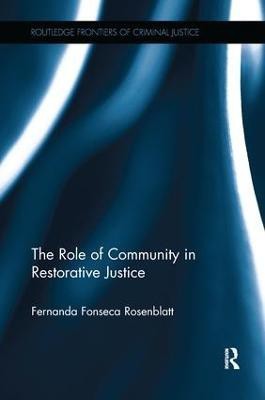 The Role of Community in Restorative Justice(English, Paperback, Rosenblatt Fernanda)