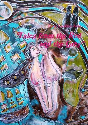 Tales from the Red and the Grey(English, Paperback, Lockley-Ault Gary)