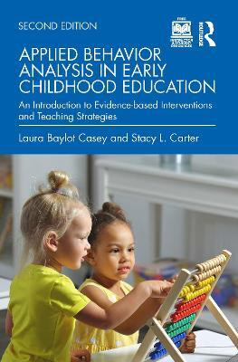 Applied Behavior Analysis in Early Childhood Education(English, Paperback, Casey Laura Baylot)