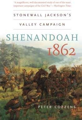 Shenandoah 1862(English, Paperback, Cozzens Peter)