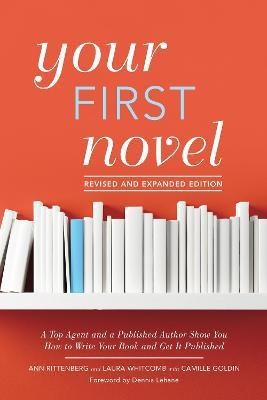 Your First Novel Revised and Expanded(English, Paperback, Rittenberg Ann)