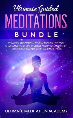 Ultimate Guided Meditations Bundle(English, Paperback, Academy Ultimate Meditation)