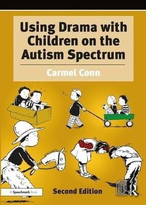 Using Drama with Children on the Autism Spectrum(English, Paperback, Conn Carmel)