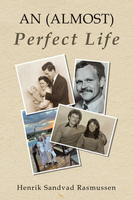 An (Almost) Perfect Life(Paperback, Henrik Sandvad Rasmussen)