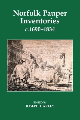Norfolk Pauper Inventories, c.1690-1834(English, Hardcover, unknown)