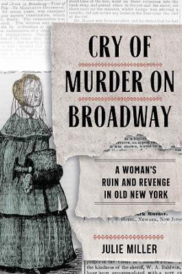 Cry of Murder on Broadway(English, Hardcover, Miller Julie)
