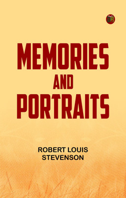 Memories and Portraits(Paperback, Robert Louis Stevenson)