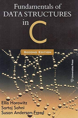 FUNDAMENTALS OF DATA STRUCTURES IN C (USED-GOOD)(Paperback, ELLIS HOROWIYZ, Sahni, Anderson-Freed)