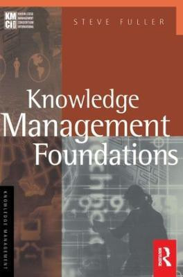 Knowledge Management Foundations(English, Paperback, Fuller Steve)
