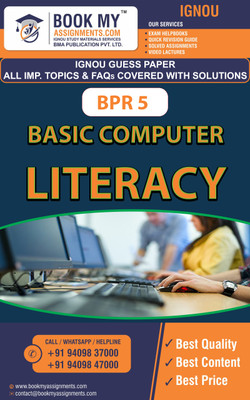 IGNOU BPR 5 Basic Computer Literacy Exam Preparetion Book for Ignou student (GUESS PAPER) | Customized Study Srategy.(Paperback, BMA Publication)