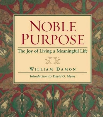 Noble Purpose(English, Electronic book text, Damon William Bill)
