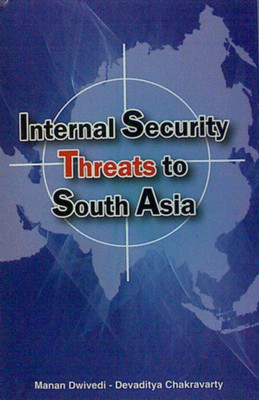 Internal Security Threats to South Asia(Paperback, Manan Dwivedi)