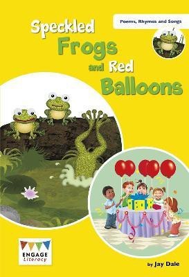 Speckled Frogs and Red Balloons(English, Paperback, Dale Jay)