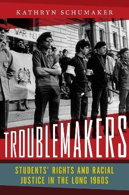 Troublemakers(English, Paperback, Schumaker Kathryn)