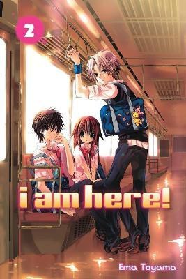 I Am Here! 2(English, Paperback, Toyama Ema)