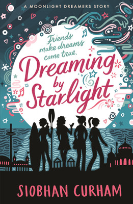 Dreaming by Starlight(English, Paperback, Curham Siobhan)