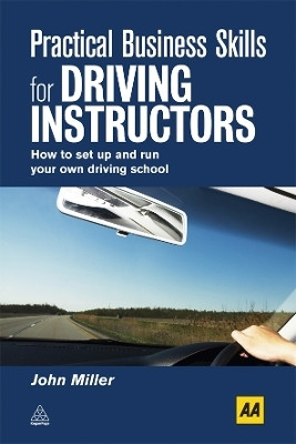 Practical Business Skills for Driving Instructors(English, Electronic book text, Miller John)