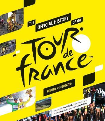 The Official History of the Tour de France(English, Hardcover, McGrath Andy)