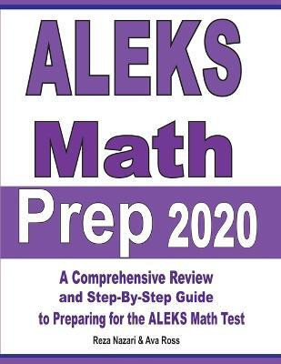 ALEKS Math Prep 2020(English, Paperback, Nazari Reza)