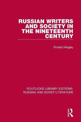 Russian Writers and Society in the Nineteenth Century(English, Paperback, Hingley Ronald)