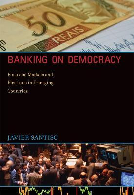 Banking on Democracy(English, Hardcover, Santiso Javier)