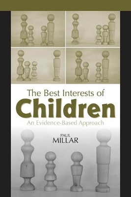 The Best Interests of Children(English, Electronic book text, Millar Paul)