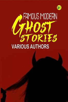 Famous Modern Ghost Stories(Hardcover, Various Authors)