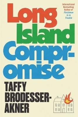 Long Island Compromise(English, Paperback, Brodesser-Akner Taffy)