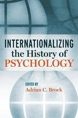 Internationalizing the History of Psychology(English, Paperback, unknown)