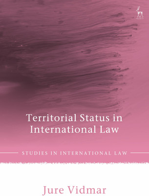Territorial Status in International Law(English, Hardcover, Vidmar Jure)
