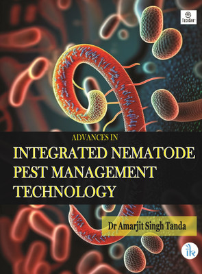 Advances in Integrated Nematode Pest Management Technology(Techsar Pvt. Ltd., Amarjit Singh Tanda)
