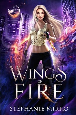 Wings of Fire(English, Paperback, Mirro Stephanie)