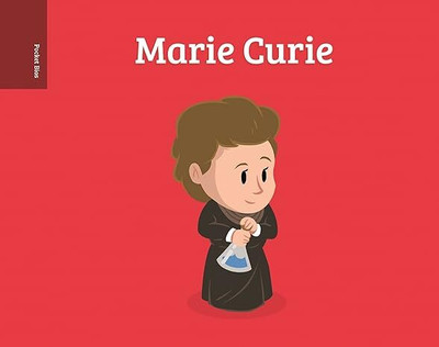 Pocket Bios: Marie Curie(Hardcover, Al Berenger)