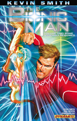 Kevin Smith's The Bionic Man Volume 1: Some Assembly Required(English, Paperback, Smith Kevin)