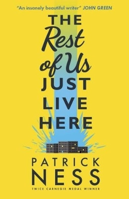 The Rest of Us Just Live Here(English, Paperback, Ness Patrick)